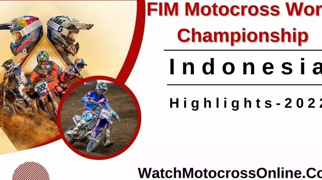 MXGP Of Indonesia Highlights 2022