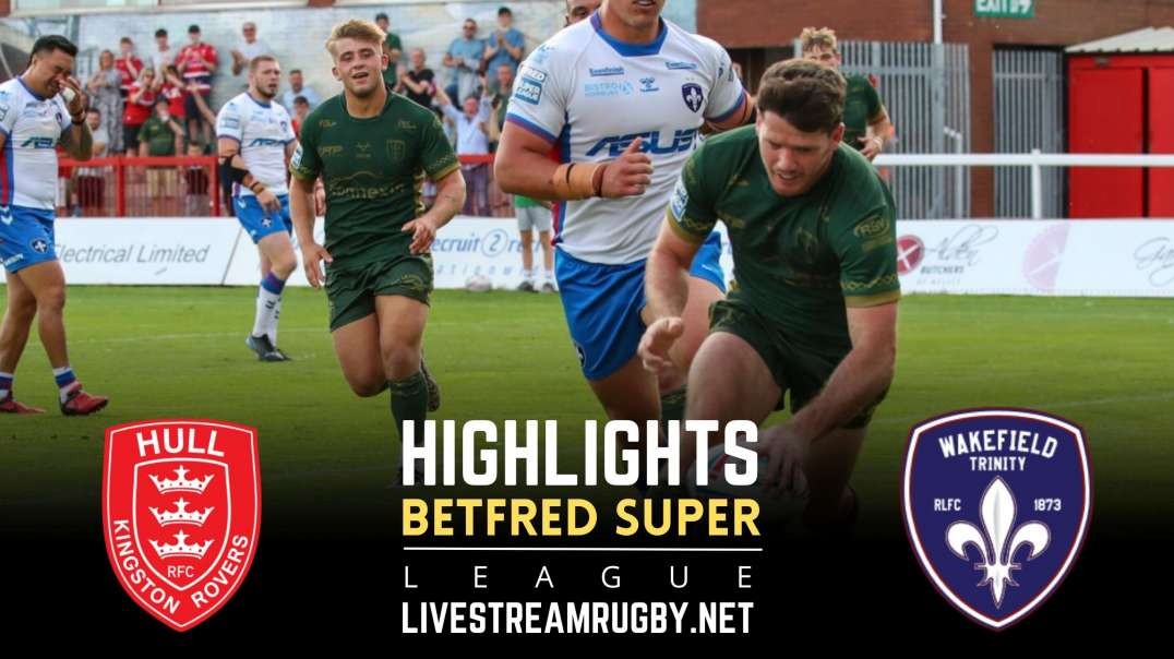 Hull KR vs Wakefield Trinity Rd 19 Highlights 2022 | Betfred Super League