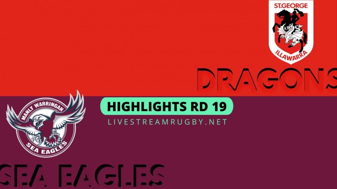 Dragons vs Sea Eagles Highlights 2022 Rd 19 | NRL Rugby