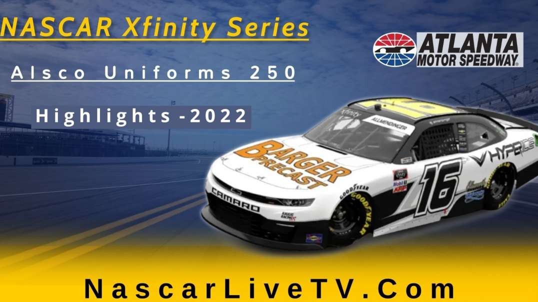 Alsco Uniforms 250 Highlights NASCAR Xfinity Series 2022