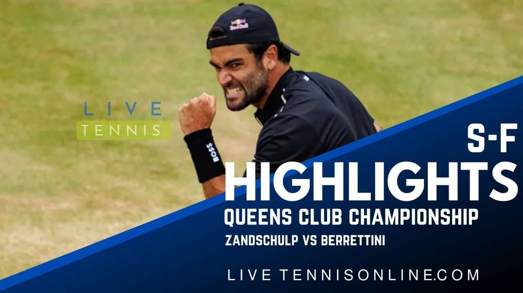 Zandschulp vs Berrettini S-F Highlights 2022 | Queens Club Championship