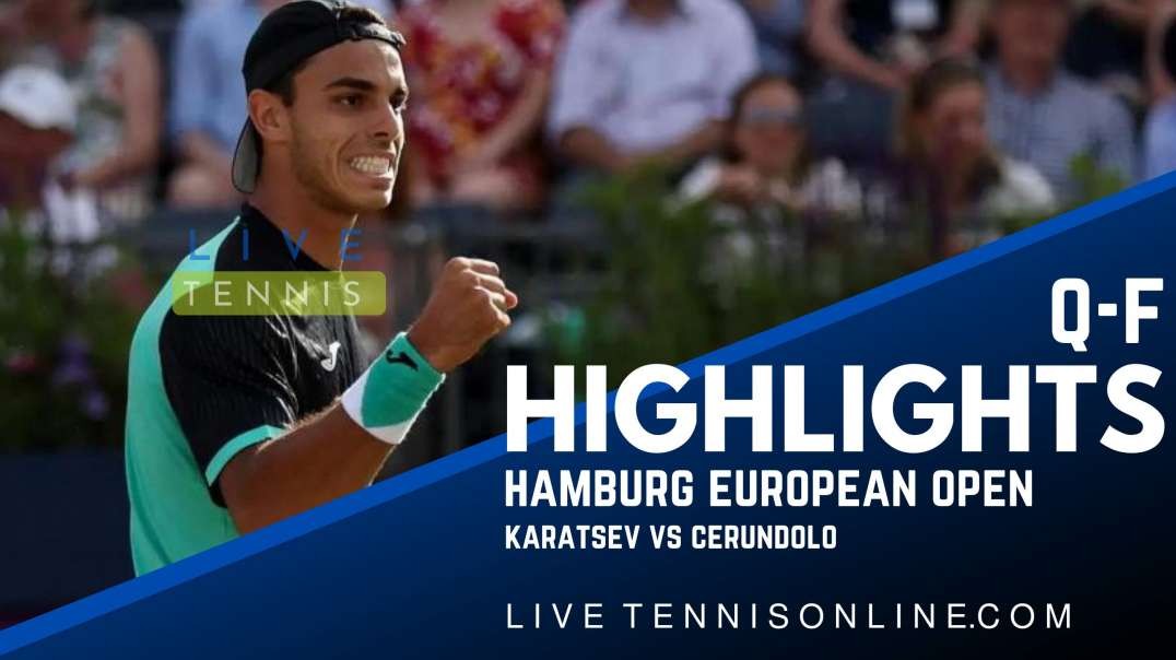 Karatsev vs Cerundolo Q-F Highlights 2022 | Hamburg European Open