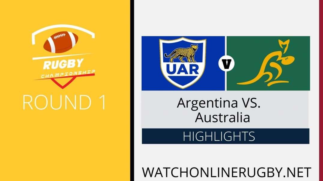 Argentina vs Australia RD 1 Highlights 2022 Rugby Championship