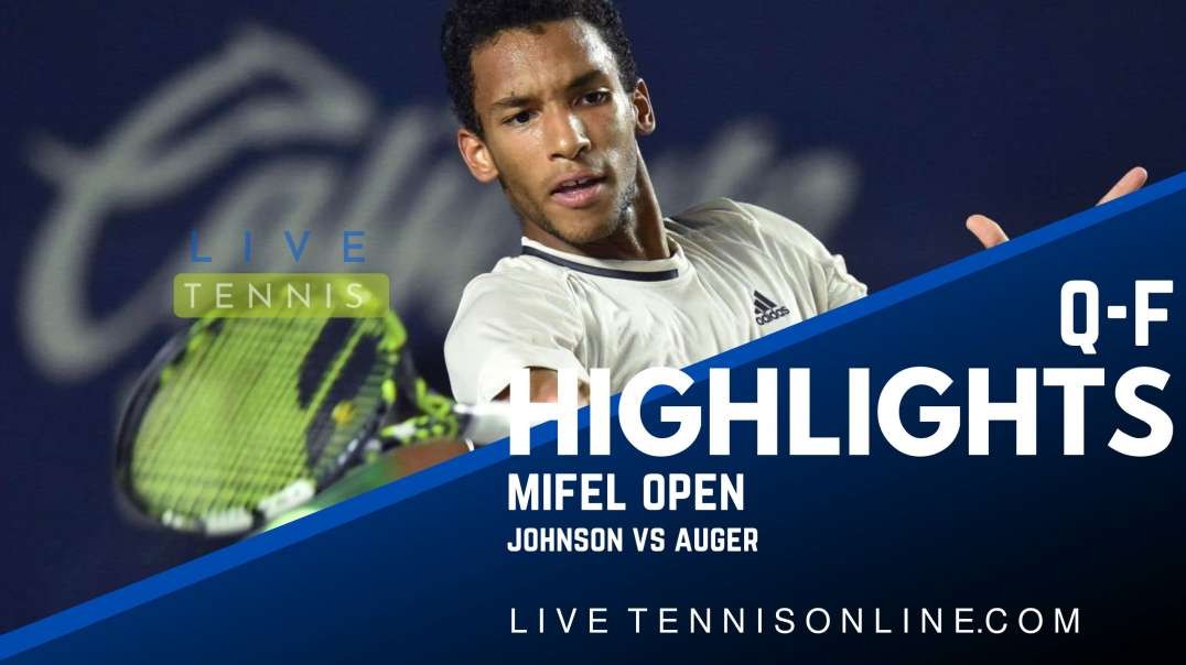 Johnson vs Auger Q-F Highlights 2022 | Mifel Open