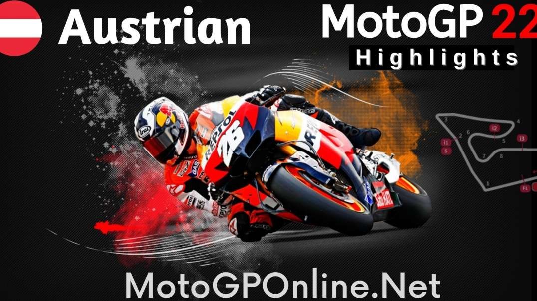Austrian MotoGP Grand Prix Highlights 2022