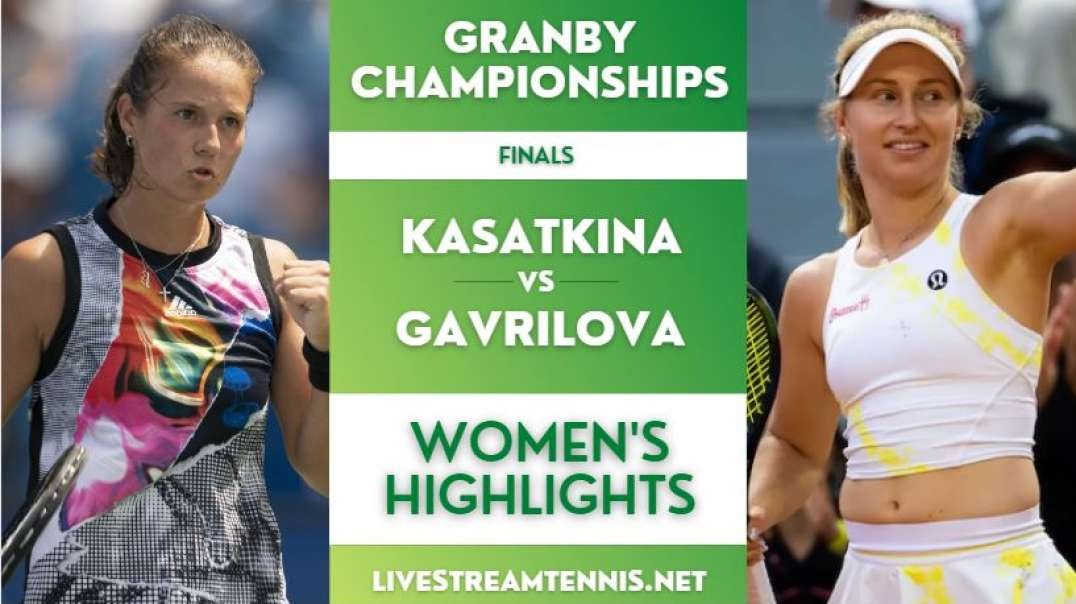 Granby Championships WTA Final Highlights 2022