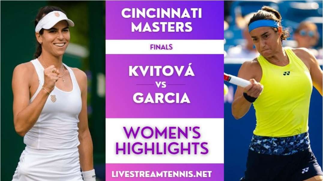 Cincinnati Masters WTA Final Highlights 2022