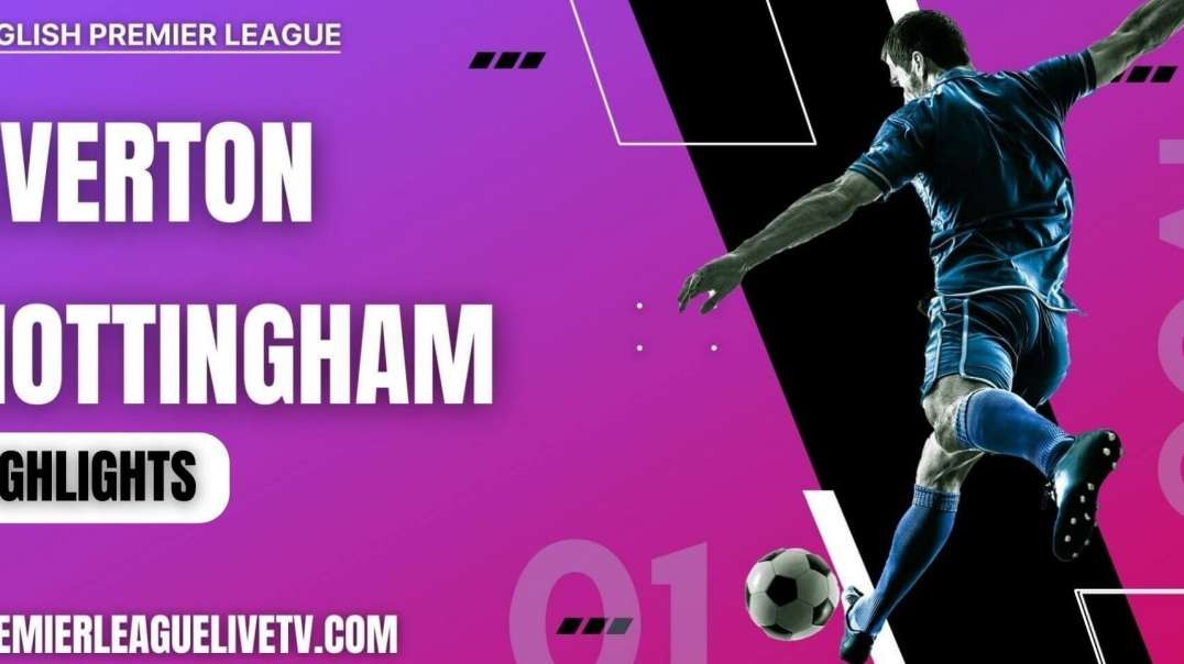 Everton 1-1 Nottingham Highlights 2022 | EPL Week-3