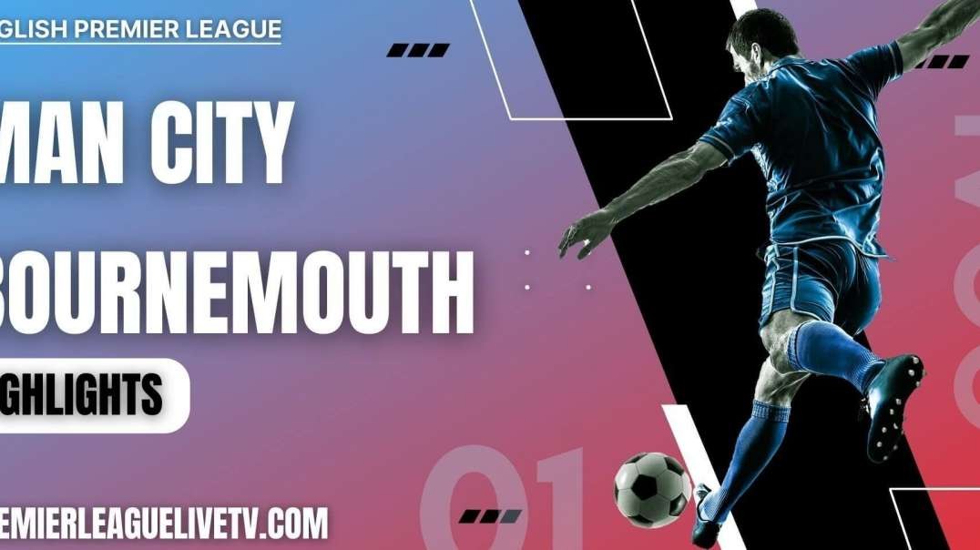 Manchester City 4-0 AFC Bournemouth Highlights 2022 | EPL Week-2