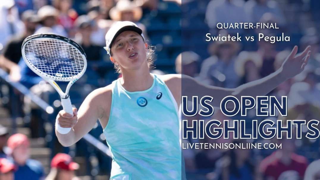 Swiatek vs Pegula Q-F Highlights 2022 | US Open Tennis