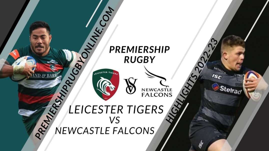 Leicester Tigers vs Newcastle Falcons RD 2 Highlight 2022-23 Premiership Rugby