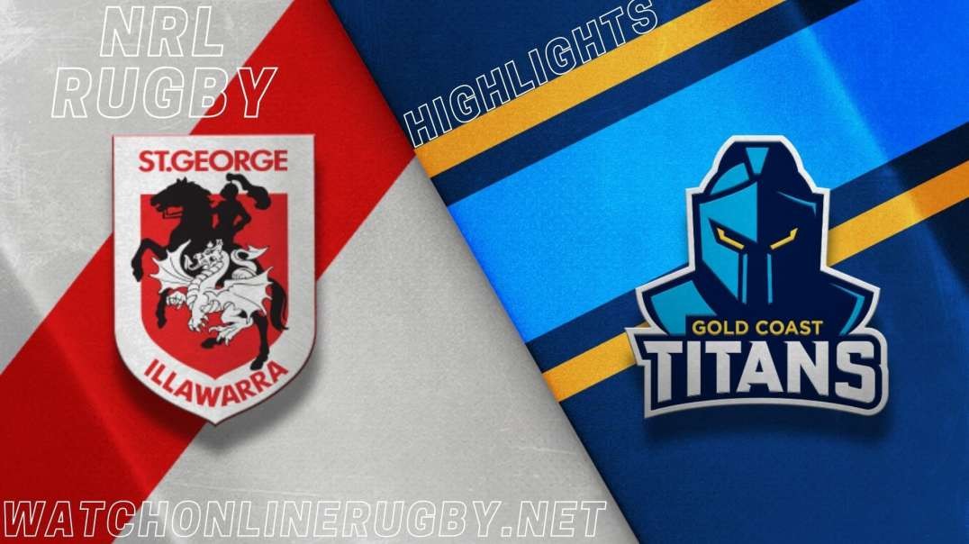 Dragons vs Titans Highlights 2022 RD 23 NRL Rugby