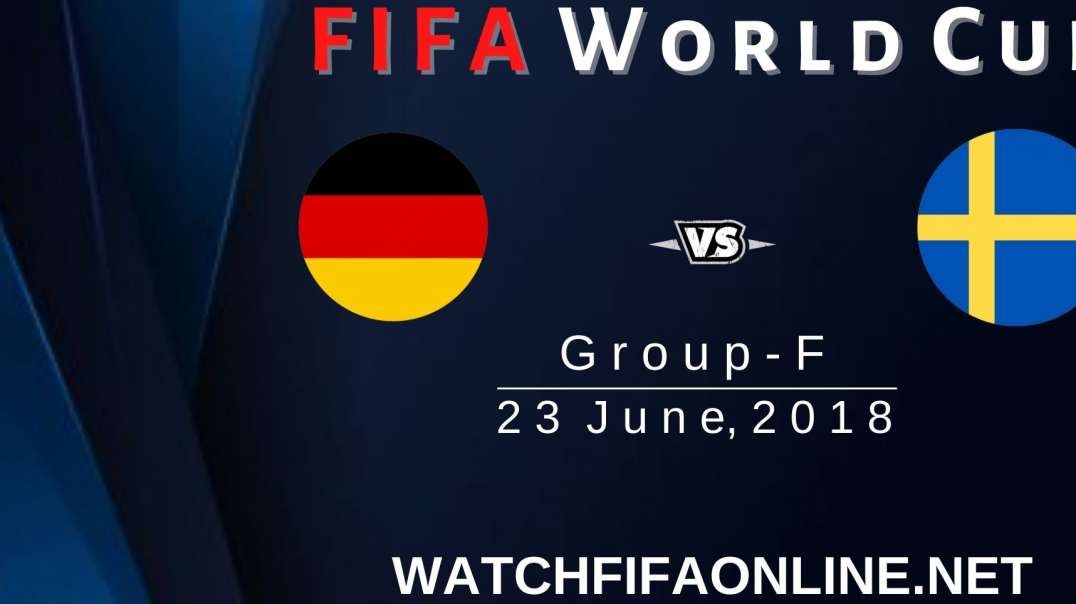 Germany vs Sweden Highlights FIFA World Cup 2018