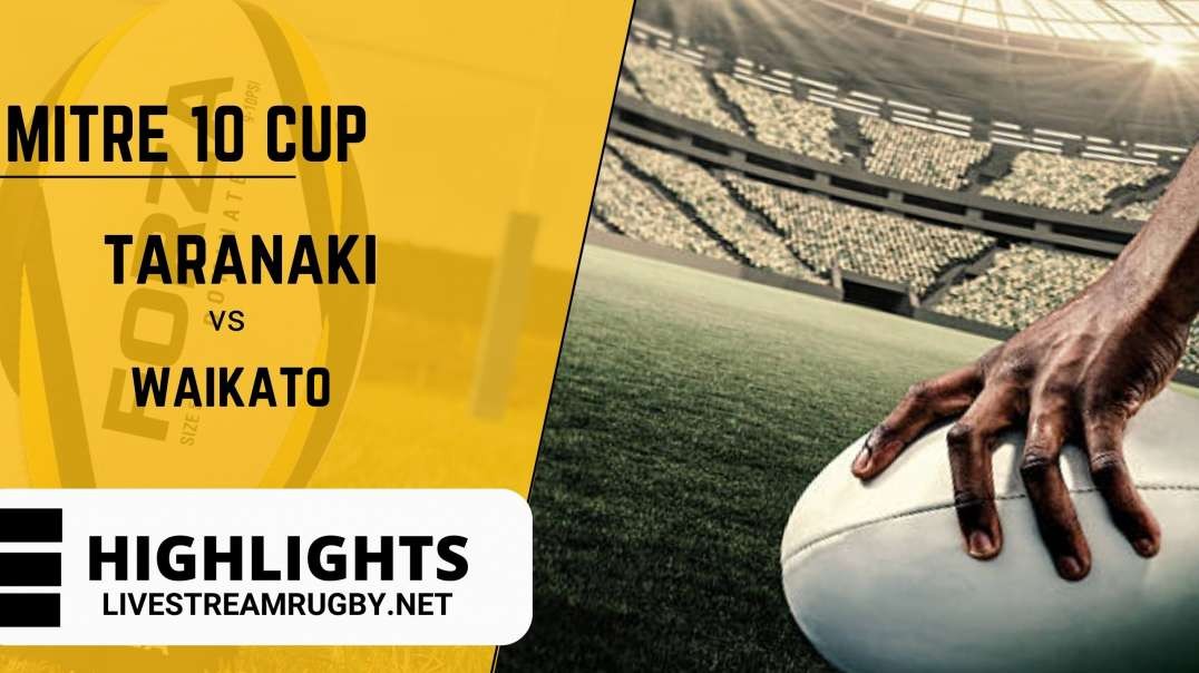 Taranaki vs Waikato 2022 Highlights Rd 5 | Mitre 10 Cup