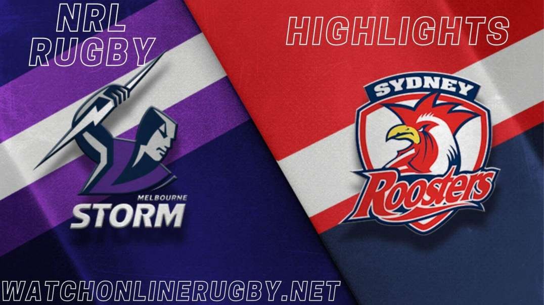 Storm vs Roosters Highlights 2022 RD 24 NRL Rugby