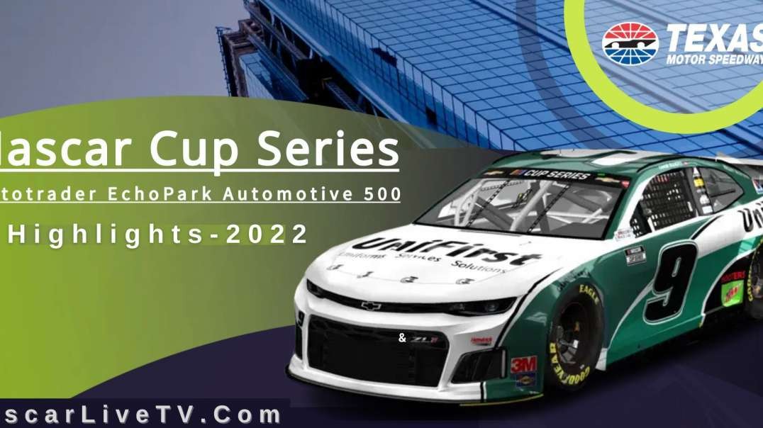 AutoTrader EchoPark Automotive 500 Highlights NASCAR Cup 2022