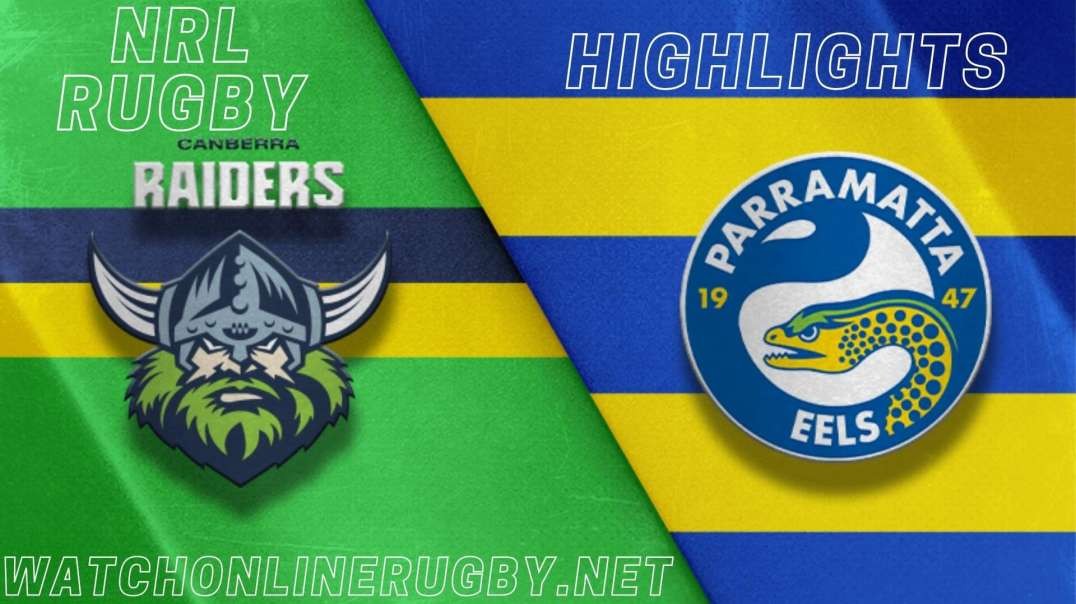 Eels vs Raiders Finals Week 2 Highlights 2022 NRL Rugby