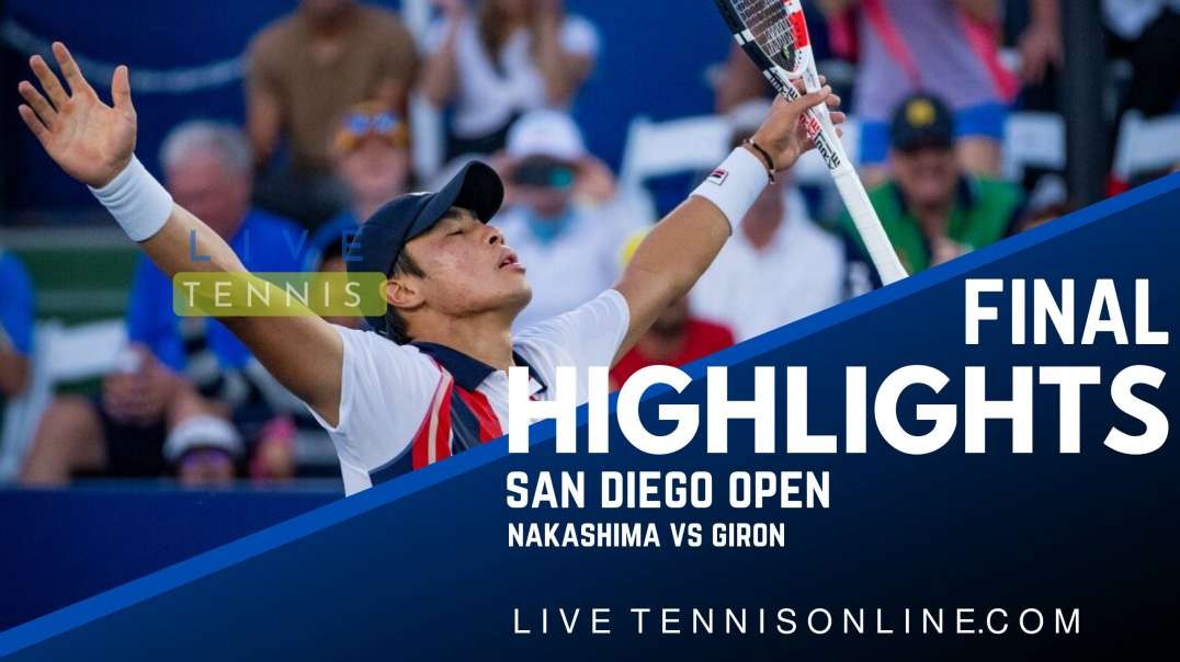 Giron vs Nakashima Final Highlights 2022 | San Diego Open
