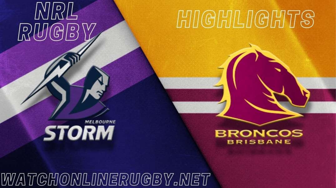 Broncos vs Storm Highlights 2022 RD 23 NRL Rugby