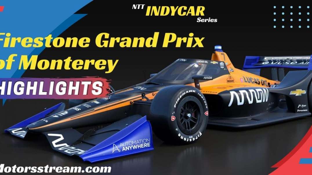 Firestone Grand Prix Of Monterey Highlights 2022 | IndyCar