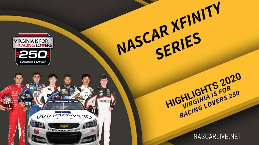 Virginia is for Racing Lovers 250 Highlights 2020 NASCAR Xfinity Series