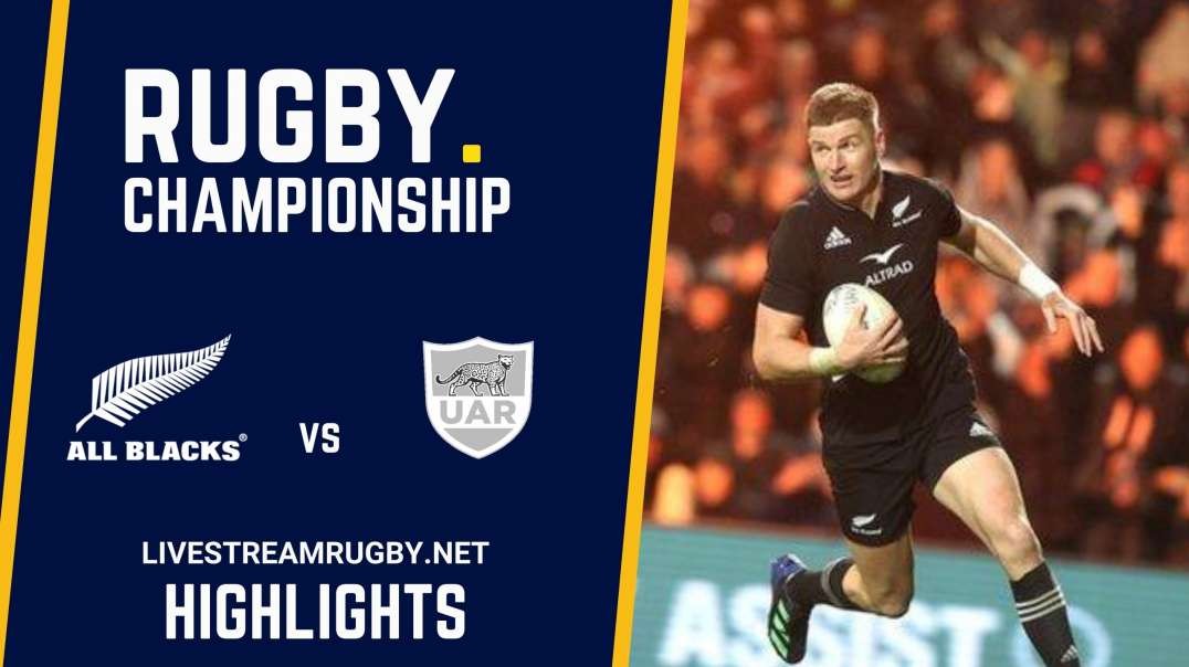 New Zealand vs Argentina 2022 Highlights Week 4 | Rugby Championship