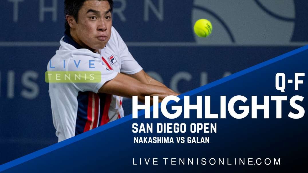 Nakashima vs Galan Q-F Highlights 2022 | San Diego Open