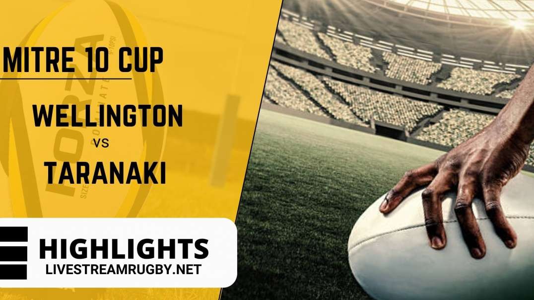 Wellington vs Taranaki 2022 Highlights Rd 4 | Mitre 10 Cup