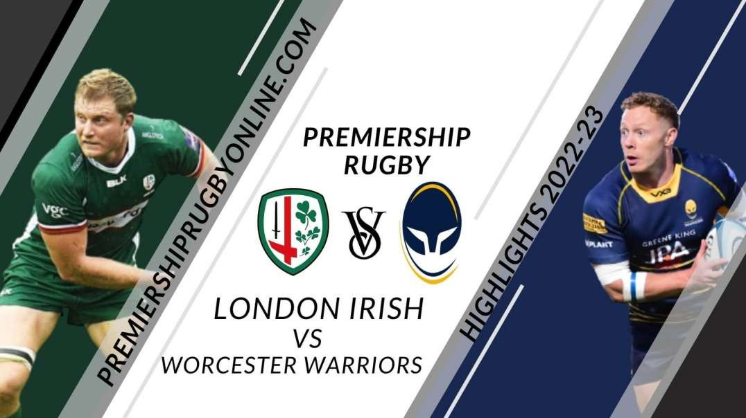 London Irish vs Worcester Warriors RD 1 Highlight 2022-23 Premiership Rugby