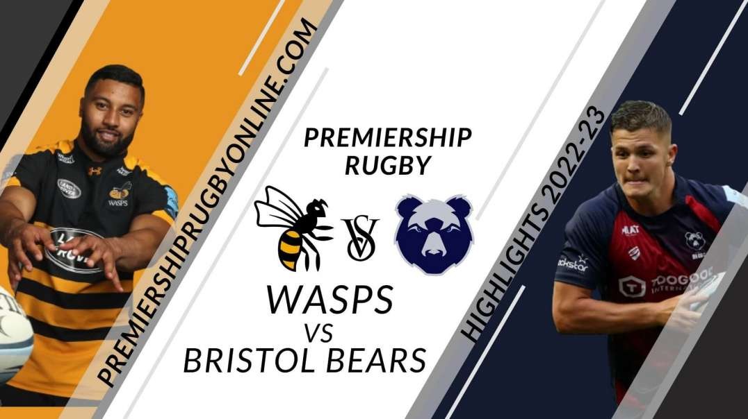 Wasps vs Bristol Bears RD 2 Highlight 2022-23 Premiership Rugby