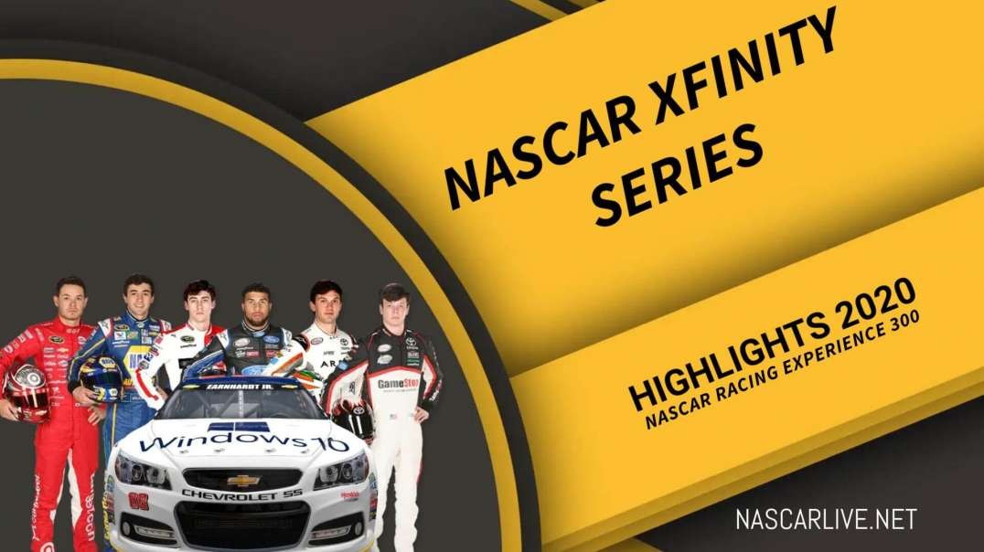 NASCAR Racing Experience 300 Highlights 2020 NASCAR Xfinity Series