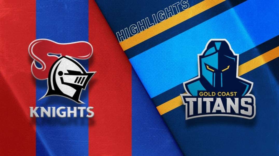 Titans vs Knights Highlights 2022 RD 24 NRL Rugby