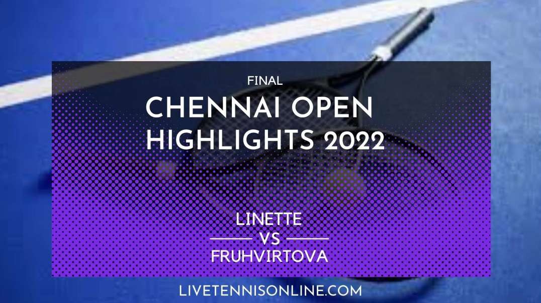 Linette vs Fruhvirtova Final Highlights 2022 | Chennai Open