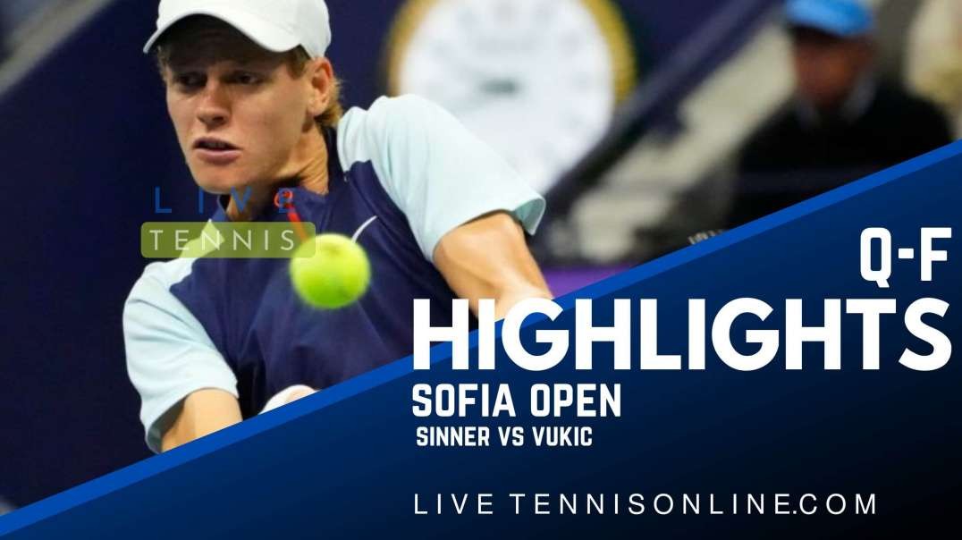 Sinner vs Vukic Q-F Highlights 2022 | Sofia Open