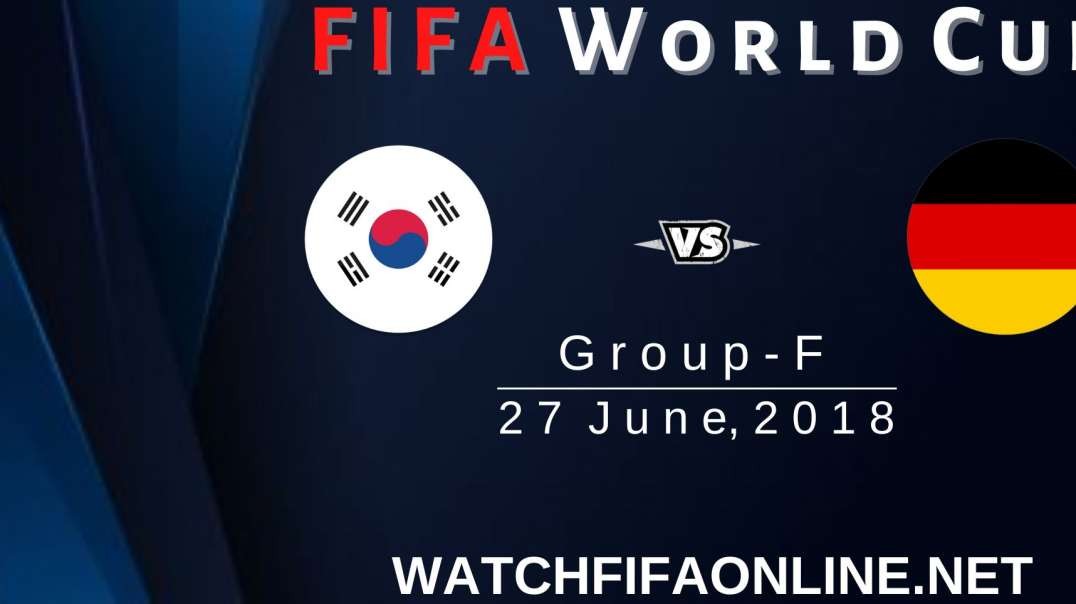 South Korea vs Germany Highlights FIFA World Cup 2018