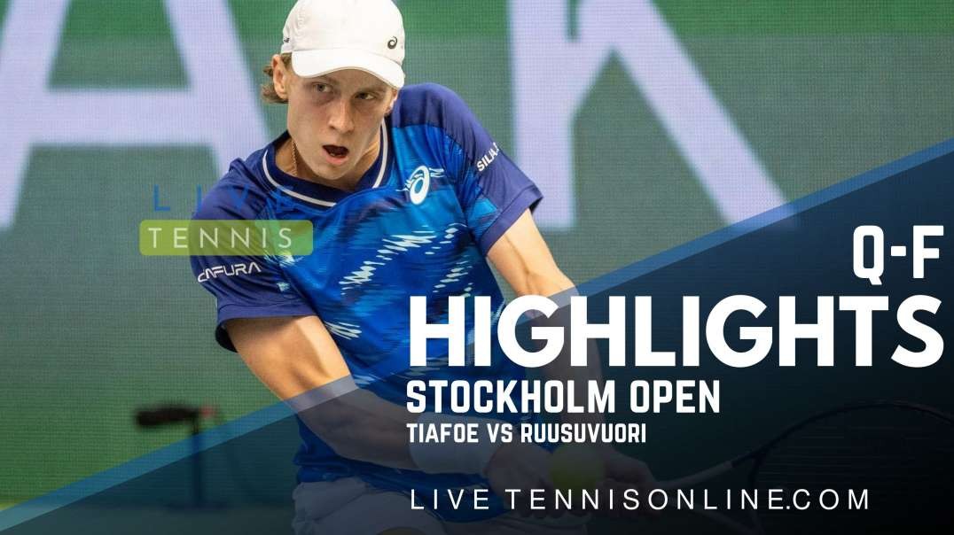 Tiafoe vs Ruusuvuori Q-F Highlights 2022 | Stockholm Open