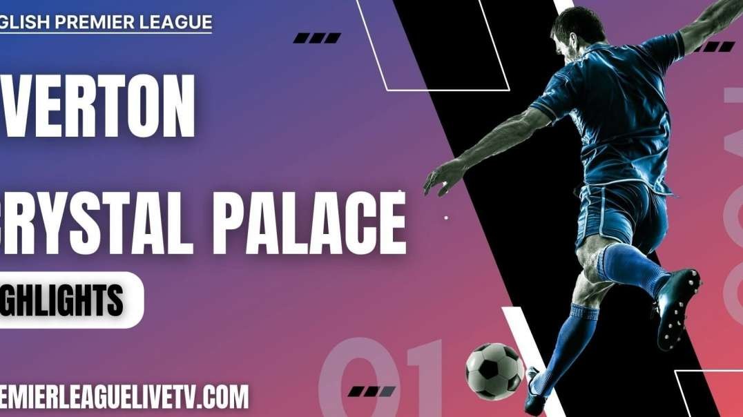 Everton 3-0 Crystal Palace Highlights 2022 | EPL Week-13