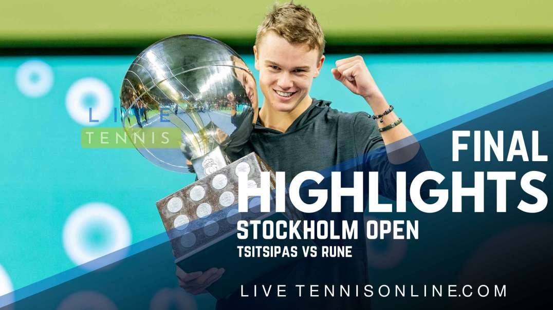 Tsitsipas vs Rune Final Highlights 2022 | Stockholm Open