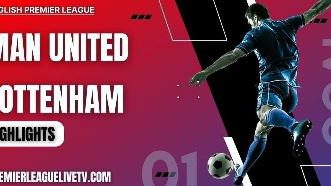 Manchester United 2-0 Tottenham Highlights 2022 | EPL Week-12