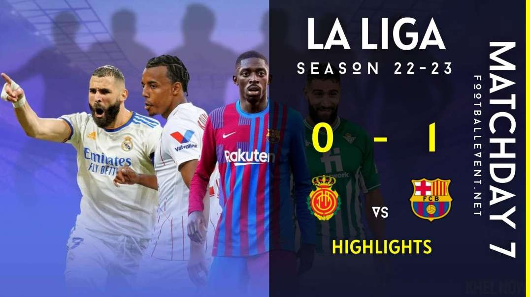 Real Mallorca vs Barcelona | La Liga Highlights 2022 | Matchday 7