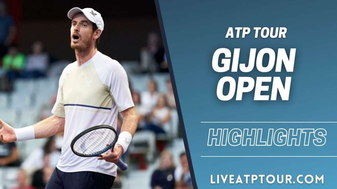 Gijon Open 2022 ATP Semifinal 2 Highlights