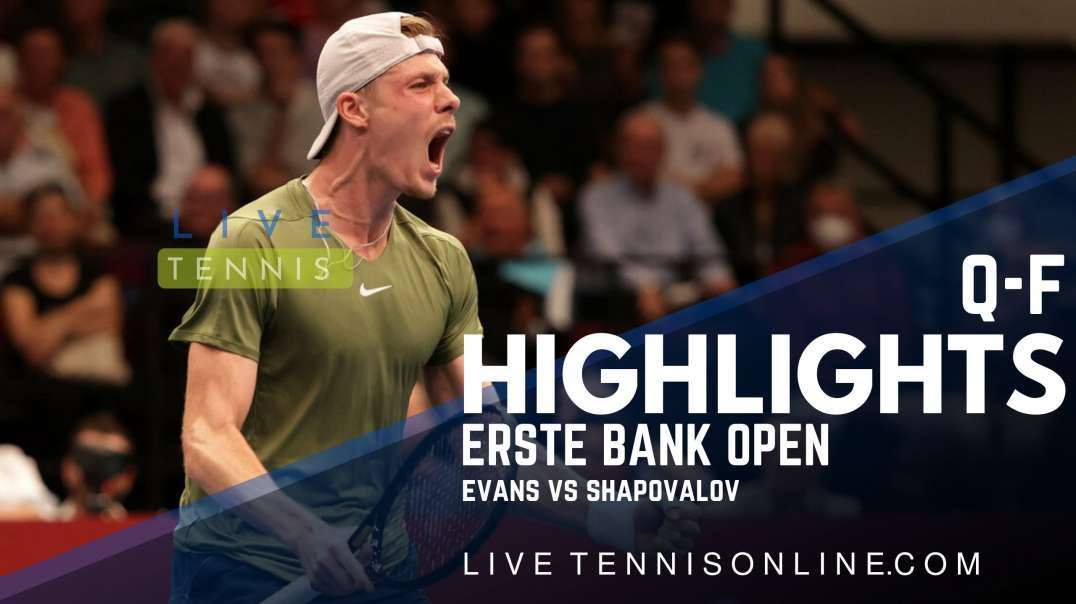 Evans vs Shapovalov Q-F Highlights 2022 | Erste Bank Open