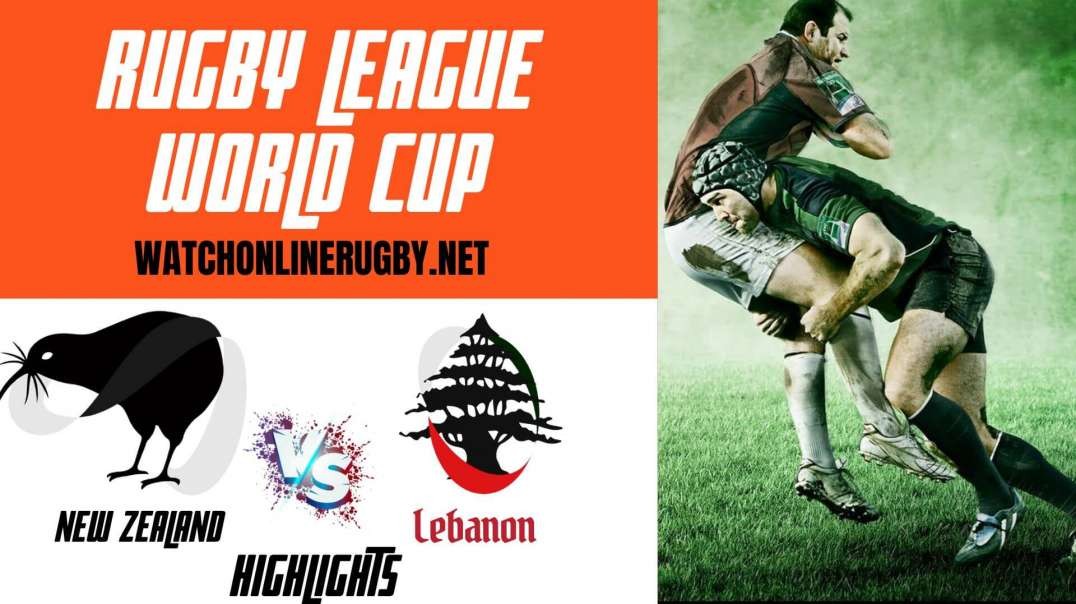 New Zealand vs Lebanon RD 1 Highlight 2022 Rugby League World Cup