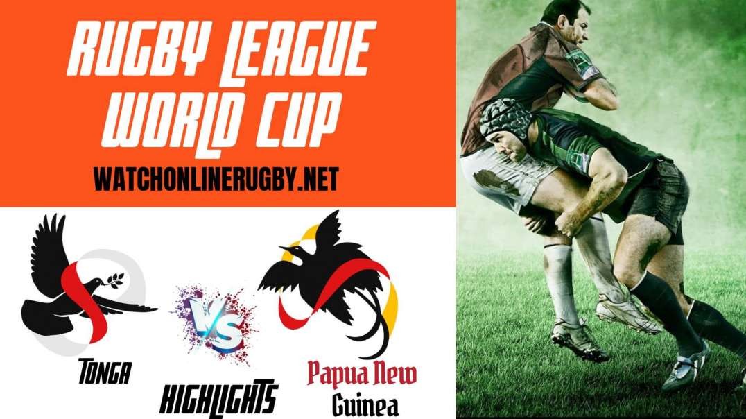 Tonga vs Papua New Guinea RD 1 Highlight 2022 Rugby League World Cup