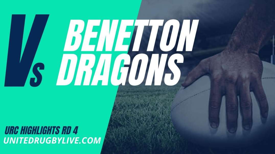 Benetton vs Dragons URC Highlights 22/23 Round 4