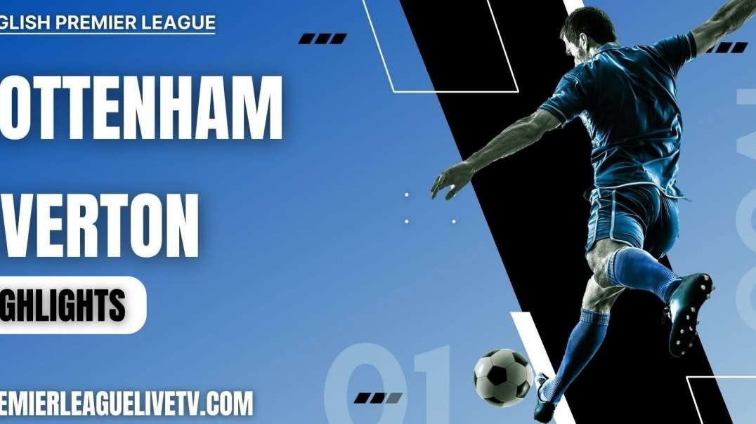 Tottenham 2-0 Everton Highlights 2022 | EPL Week-11