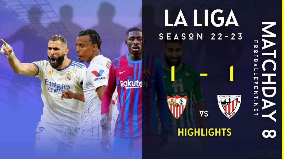 Sevilla vs Athletic Club | La Liga Highlights 2022 | Matchday 8
