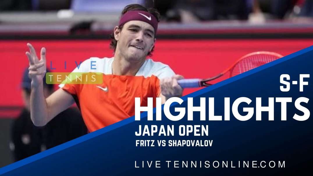 Fritz vs Shapovalov S-F Highlights 2022 | Japan Open