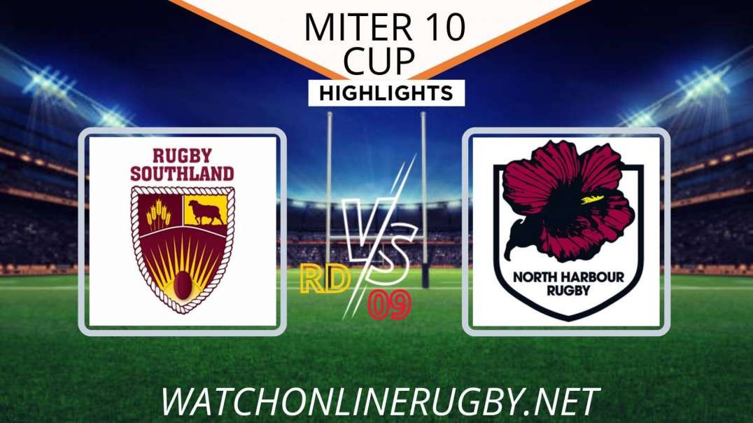 Southland vs North Harbour RD 09 Highlights 2022 Mitre 10 Cup