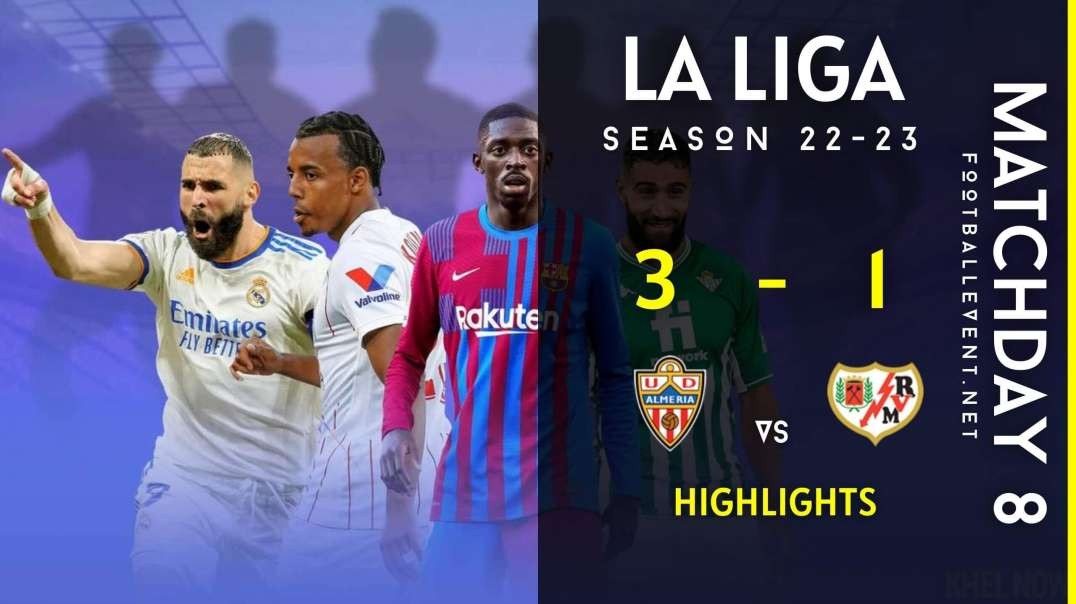 Almeria vs Rayo Vallecano | La Liga Highlights 2022 | Matchday 8